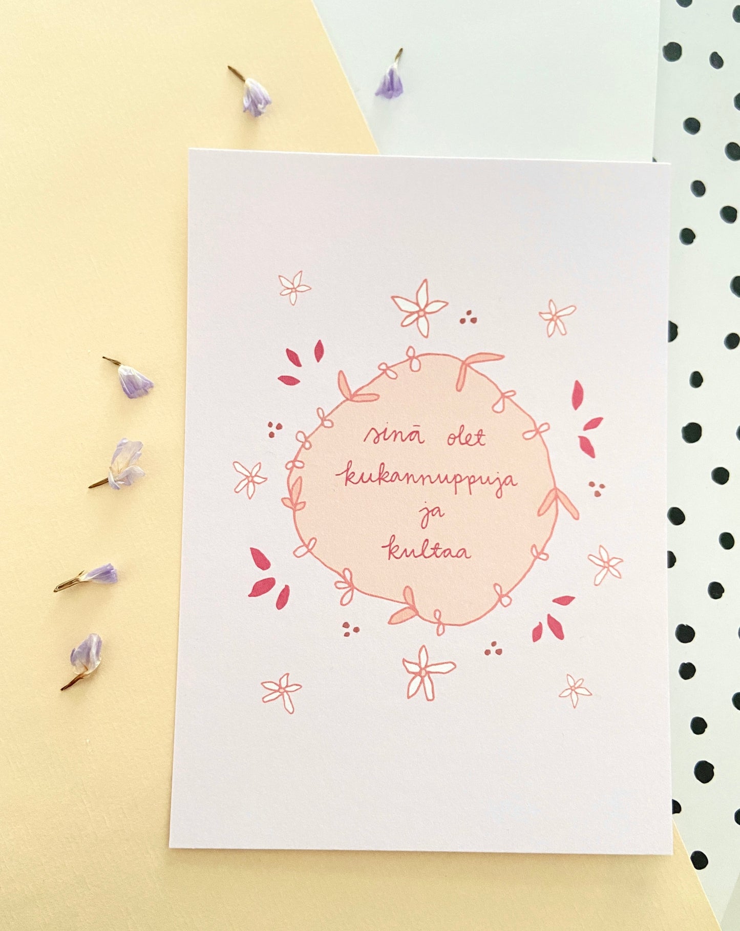 Sinä olet kukannuppuja - postikortti